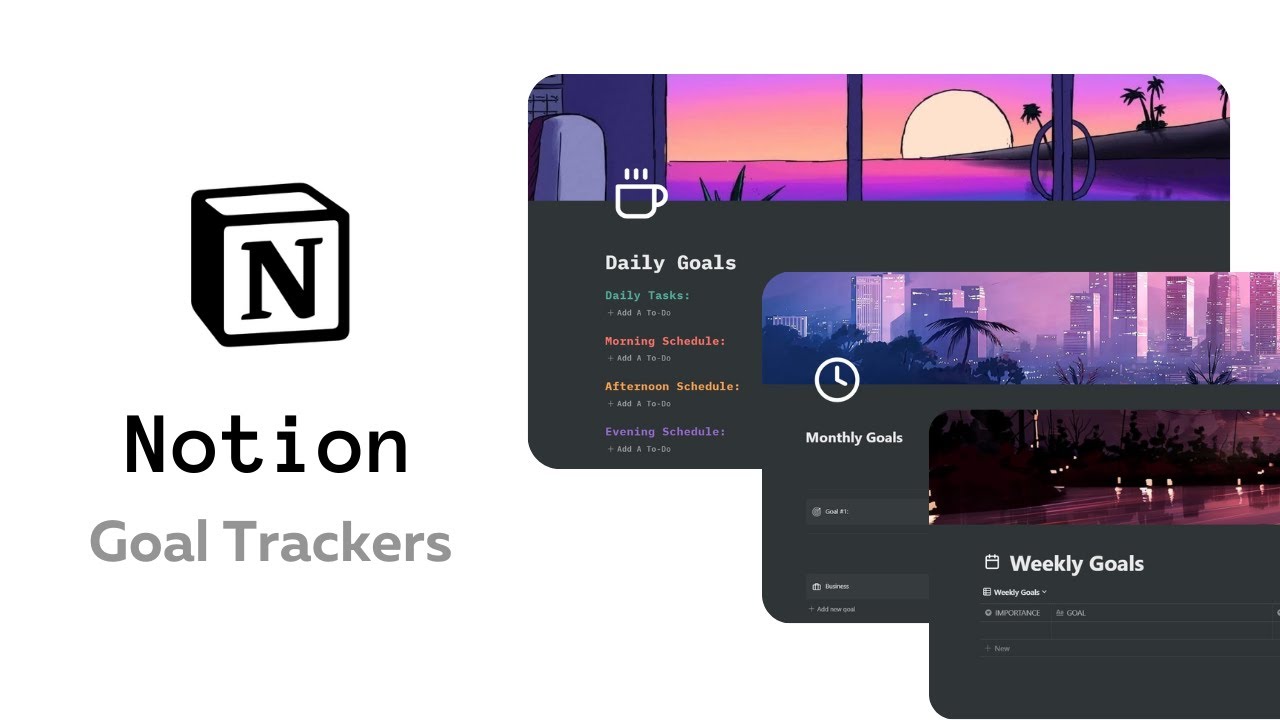 A Comprehensive Guide to Daily, Weekly, and Monthly Notion Goal Trackers